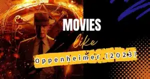 Movies Like Oppenheimer
