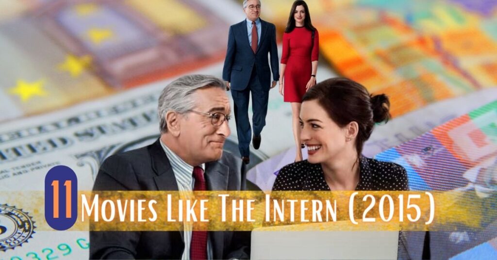 Movies Like The Intern (2015)