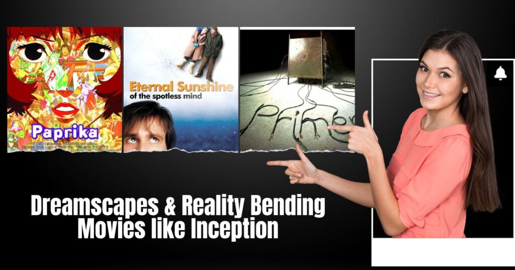 Dreamscapes & Reality Bending Movies Similar to Inception