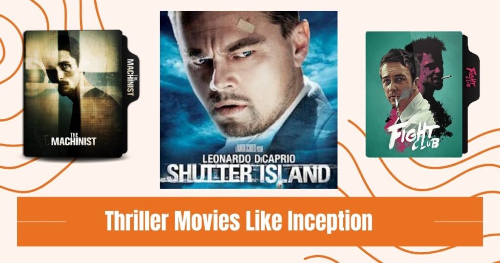 Thriller Movies Like Inception
